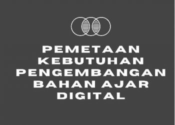 Pemetaan Kebutuhan Pengembangan Bahan Ajar Digital