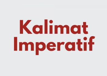 Kalimat Imperatif dan Contohnya
