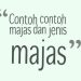 Jenis-Jenis Majas dan Contohnya